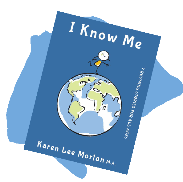 I Know Me: 7 rhyming stories for all ages